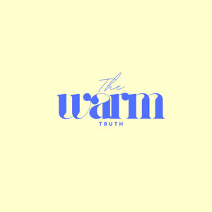 The Warm Truth Podcast