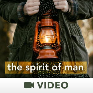 The Spirit Of Man (Video)