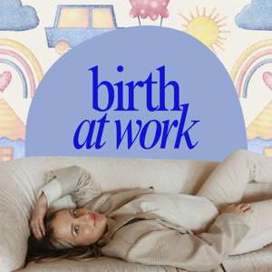 Birth at Work