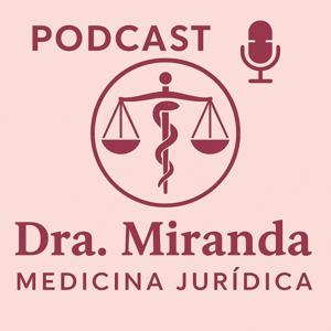 Dra Miranda Medicina Jurídica