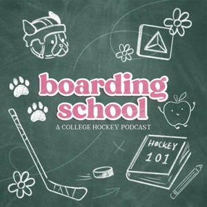 Boarding School: A College Hockey Podcast