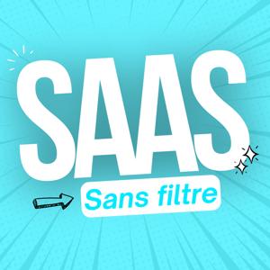 SAAS Sans Filtre