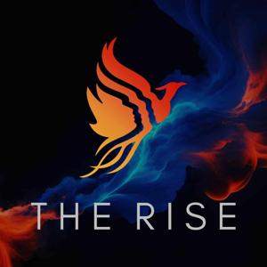 The Rise with Sterling Phoenix Podcast