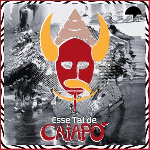 Esse Tal de Caiapó