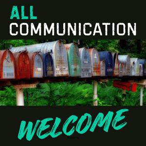 All Communication Welcome