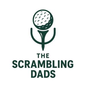 The Scrambling Dads Podcast
