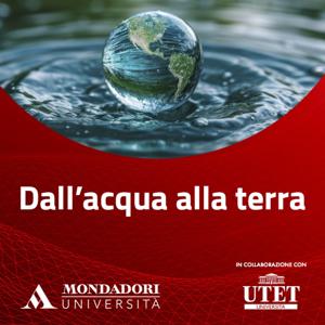 Dall’acqua alla terra