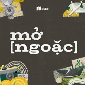 mở[ngoặc] by EO Việt Nam