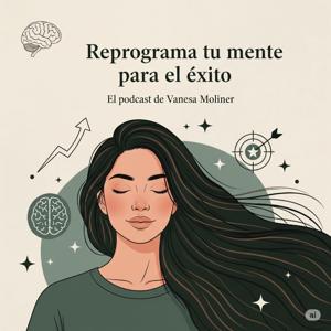 Reprograma tu mente para el éxito