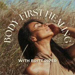 Body-First Healing Podcast