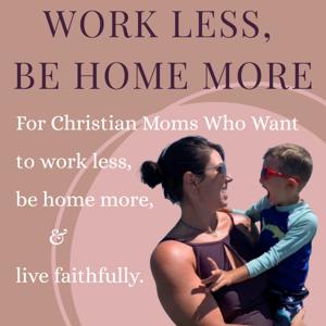 Work Less, Be Home More