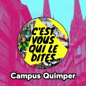 C’est Vous Qui Le Dites - CAMPUS QUIMPER