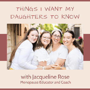Things I want my Daughters to Know