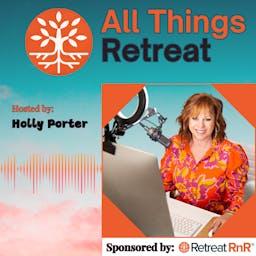 All Things Retreat Podcast