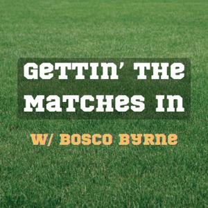 Gettin' The Matches In