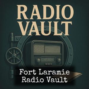 Fort Laramie - Radio Vault