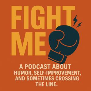 Fight Me
