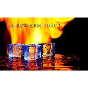 LukeWarm-Hot1