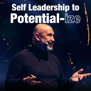 Self Leadership to Potential-ize