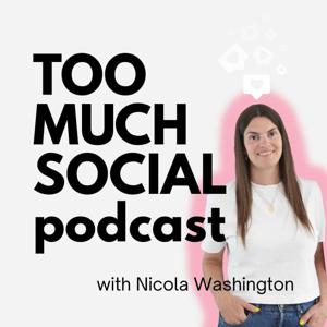 Too Much Social Podcast
