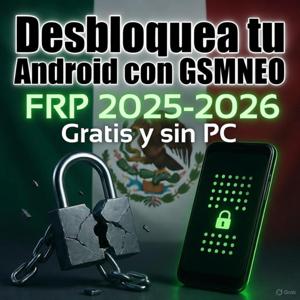 Desbloquea tu Android con GSMNEO