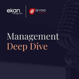 Management Deep Dive Podcast
