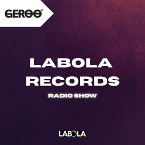 LABOLA RECORDS radio show by GEROO