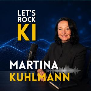 Let's Rock KI – mit Martina Kuhlmann