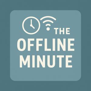The Offline Minute