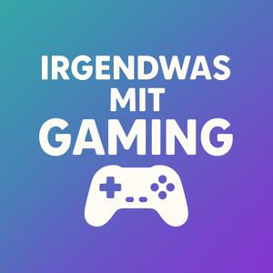 Irgendwas mit Gaming