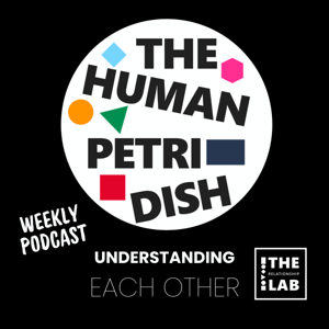 The Human Petri Dish | Understanding Each Other | Dating & Relating