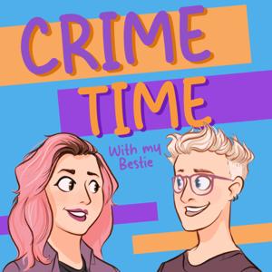 Crime Time with My Bestie