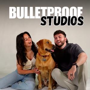 Bulletproof Studios Podcast