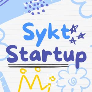 Sykt Startup