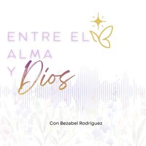 "Entre el alma y Dios"
