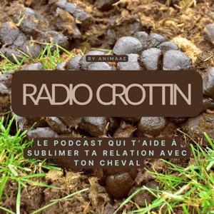 Radio Crottin - Le podcast qui t'aide à sublimer ta relation avec ton cheval