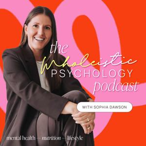 The WHOLEistic Psychology Podcast