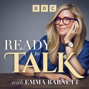 Ready to Talk with Emma Barnett by BBC Sounds