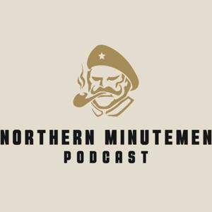 Northern Minutemen Podcast