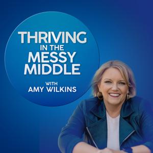 Thriving in the Messy Middle