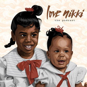 Love Nikki: The Podcast
