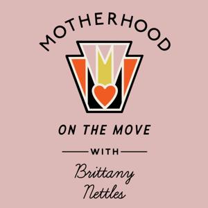 Motherhood on the Move