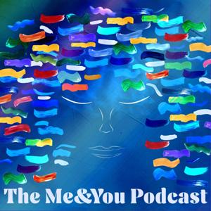The Me&You Podcast