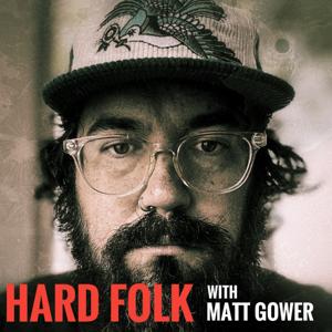 Hard Folk with Matt Gower