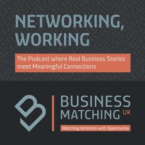 Networking, Working | Matching Ambition With Opportunity
