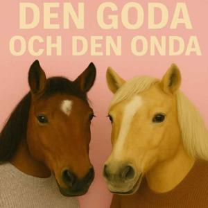 Den Goda och Den Onda