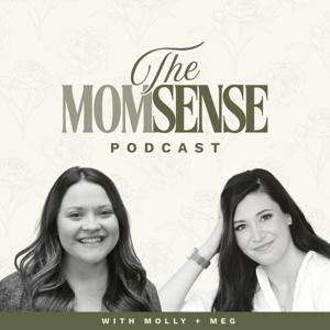 The Momsense Podcast