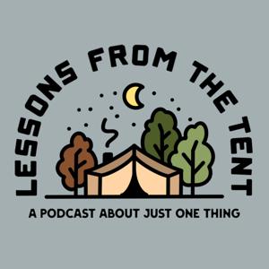 Lessons From The Tent