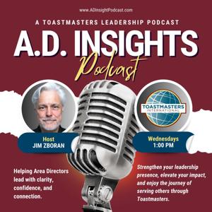 A.D. Insights: A Toastmasters Leadership Podcast