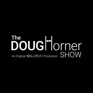 The Doug Horner Show
